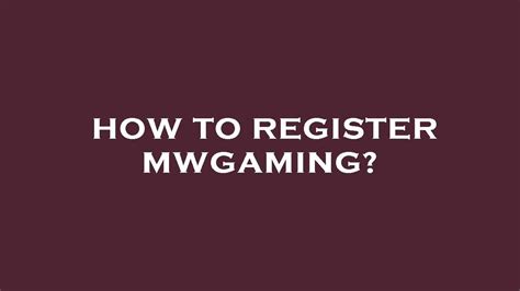 mwgaming 188 register philippines